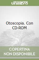 Otoscopia. Con CD-ROM libro