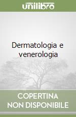 Dermatologia e venerologia libro