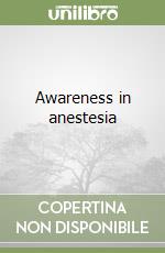 Awareness in anestesia libro