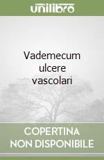 Vademecum ulcere vascolari