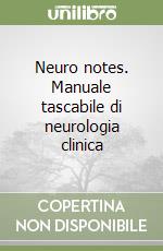 Neuro notes. Manuale tascabile di neurologia clinica