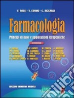 Farmacologia. Principi di base e applicazioni terapeutiche