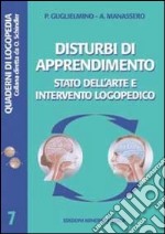 Disturbi dell'apprendimento. Stato dell'arte e intervento logopedico libro