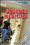 Urgenze in medicina libro di Monda Pasquale