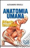 Anatomia umana. Atlante tascabile libro