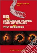 Des with bioabsorbable polymers antiplast therapy and stent thrombosis libro