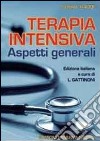 Terapia intensiva. Aspetti generali libro