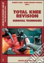 Total knee revision. Surgical technique