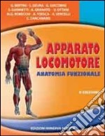 Apparato locomotore. Anatomia funzionale libro