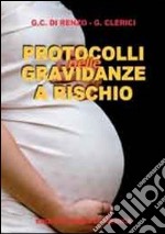 Protocolli nelle gravidanze a rischio