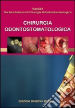 Chirurgia odontostomatologica