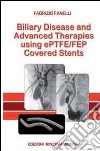 Biliary disease and advanced therapises using ePTFE/FEP covered stents libro