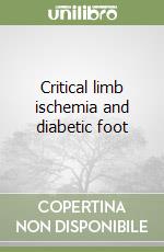 Critical limb ischemia and diabetic foot libro