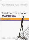 Treatment of cancer cachexia. Practical guide libro