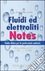 Fluidi ed elettroliti. Guida clinica per le professioni sanitarie libro