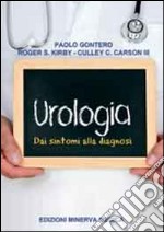 Urologia. Dai sintomi alla diagnosi libro