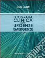 Ecografia clinica nelle urgenze emergenze