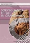 Sorveglianza fetale in gravidanza libro