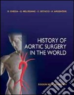 History of aortic surgery in the world libro