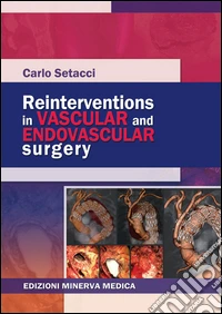 Reinterventions in vascular and endovascular surgery