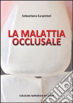 La malattia occlusale libro