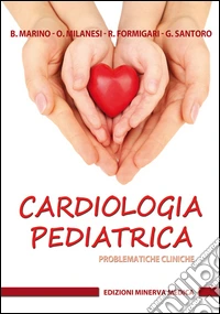 Cardiologia pediatrica. Problematiche cliniche