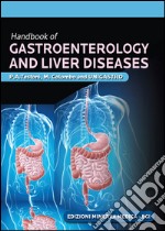 Handbook of gastroenterology and liver diseases