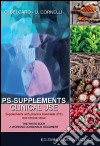 PS-supplements clinical use. Supplements with pharma standards (PS) and clinical value libro