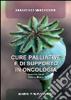 Cure palliative e di supporto in oncologia libro di Mercadante Sebastiano