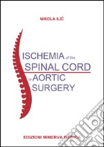 Ischemia of the spinal cord in aortic surgery