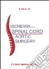 Ischemia of the spinal cord in aortic surgery libro