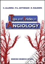 Tips and tricks in angiology