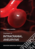 Treatment of intracranial aneurysms