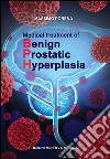 Medical treatment of begnin prostatic hyperplasia libro