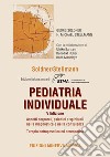 Pediatria individuale. Aspetti corporei, psichici e spirituali nella diagnostica e nella consulenza libro