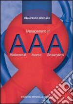 AAA. Management of abdominal aortic aneurysms