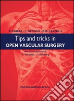 Tips and tricks in open vascular surgery