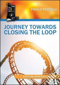 Journey towards closing the loop libro