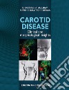 Carotid disease. Clinical and morphological insights libro