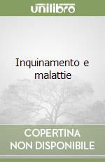 Inquinamento e malattie