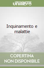 Inquinamento e malattie libro