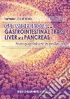 Gut microbiota and gastrointestinal tract, liver and pancreas. From physiology to pathology libro