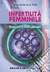 Infertilità femminile. Diagnosi e management libro