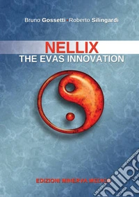 Nellix. The EVAS innovation