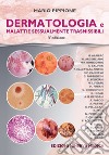 Dermatologia e malattie sessualmente trasmissibili libro