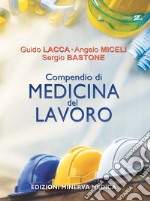 Compendio di medicina del lavoro libro