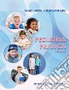 Pediatria pratica libro di Bona Gianni; Miniero Roberto