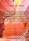 The role of drug coating balloons for artery restenosis libro