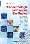 L'endocrinologia del campus bio-medico libro