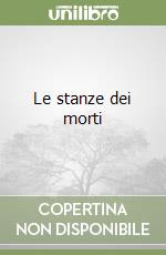 Le stanze dei morti libro